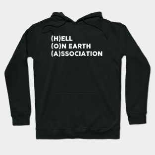 HOA (Hell On Earth Association) Hoodie